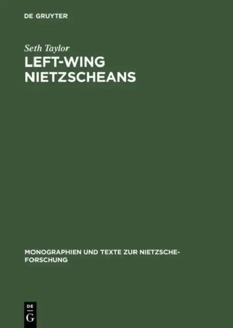 Buy Left-Wing Nietzscheans (English, Seth Taylor) — BookShops.in