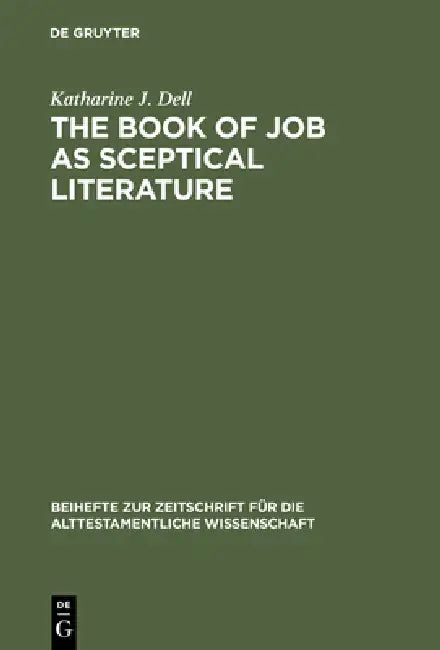 Buy The Book of Job as Sceptical Literature (English, Katharine J. Dell) — BookShops.in
