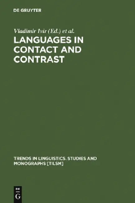 Buy Languages in Contact and Contrast (English, Vladimir Ivir) — BookShops.in