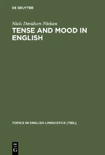 Buy Tense and Mood in English (English, Niels Davidsen-Nielsen) — BookShops.in