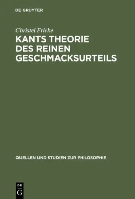 Buy Kants Theorie des reinen Geschmacksurteils (English, Christel Fricke) — BookShops.in