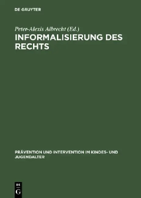 Buy Informalisierung des Rechts (English, Peter-Alexis Albrecht) — BookShops.in