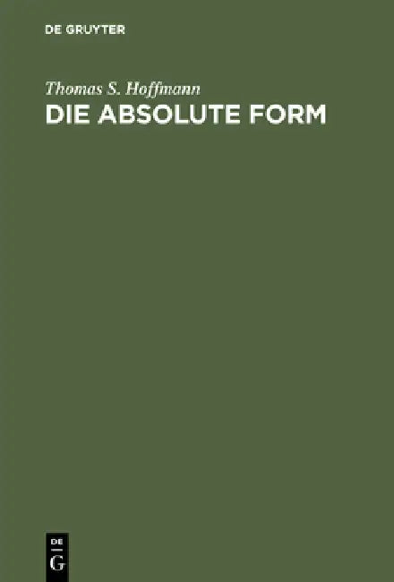 Buy Die Absolute Form (English, Thomas S. Hoffmann) — BookShops.in