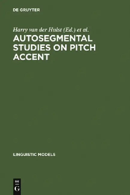 Buy Autosegmental Studies on Pitch Accent (English, Harry Van Der Hulst | Norval Smith) — BookShops.in