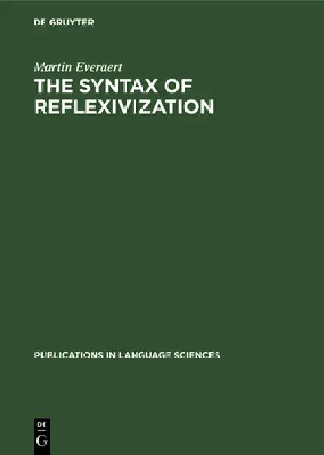 Buy The Syntax of Reflexivization (English, Martin Everaert) — BookShops.in