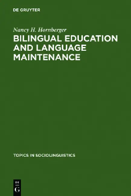 Buy Bilingual Education and Language Maintenance (English, Nancy H. Hornberger) — BookShops.in