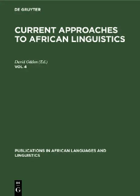 Buy Current Approaches to African Linguistics. Vol 4 (English, David Odden) — BookShops.in