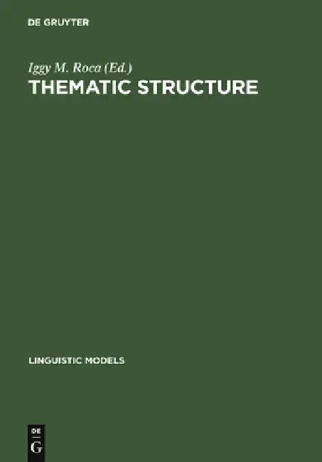 Buy Thematic Structure (English, Iggy M. Roca) β BookShops.in