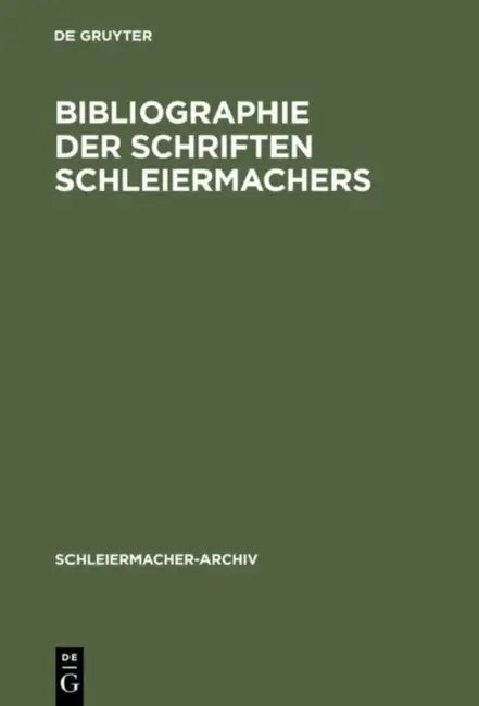 Buy Bibliographie Der Schriften Schleiermachers (English, Wichmann Von Meding) — BookShops.in