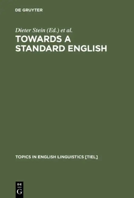 Buy Towards a Standard English (English, Dieter Stein | Ingrid Tieken-Boon Van Ostade) — BookShops.in