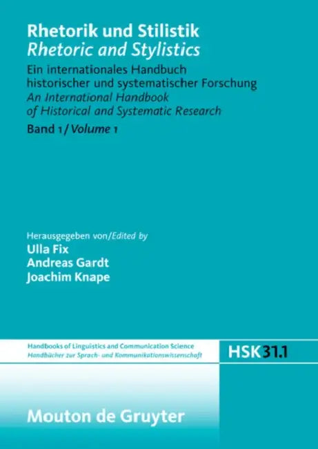 Buy Rhetorik Und Stilistik / Rhetoric and Stylistics. Halbband 1 (English, Ulla Fix) — BookShops.in