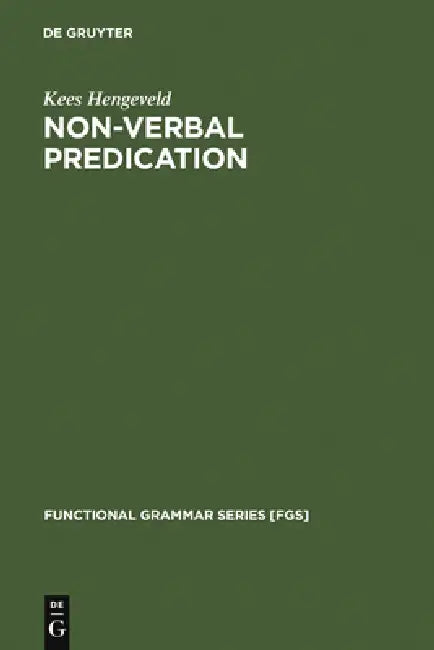 Buy Non-Verbal Predication (English, Kees Hengeveld) — BookShops.in