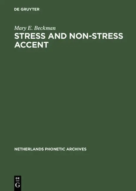 Buy Stress and Non-Stress Accent (English, Mary E. Beckman) — BookShops.in