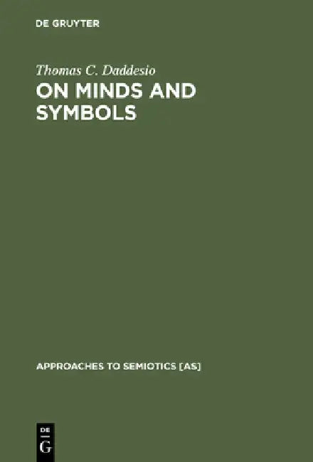 Buy On Minds and Symbols (English, Thomas C. Daddesio) — BookShops.in