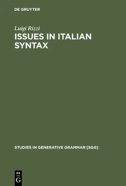 Buy Issues in Italian Syntax (English, Luigi Rizzi) — BookShops.in