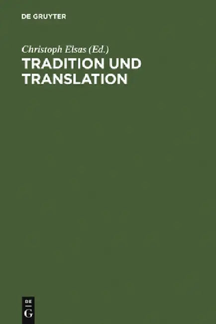 Buy Tradition und Translation (English, Christoph Elsas) — BookShops.in