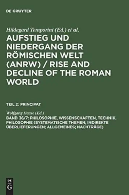 Buy Philosophie, Wissenschaften, Technik. Philosophie (Systematische Themen; Indirekte Uberlieferungen; (English, Wolfgang Haase) โ BookShops.in
