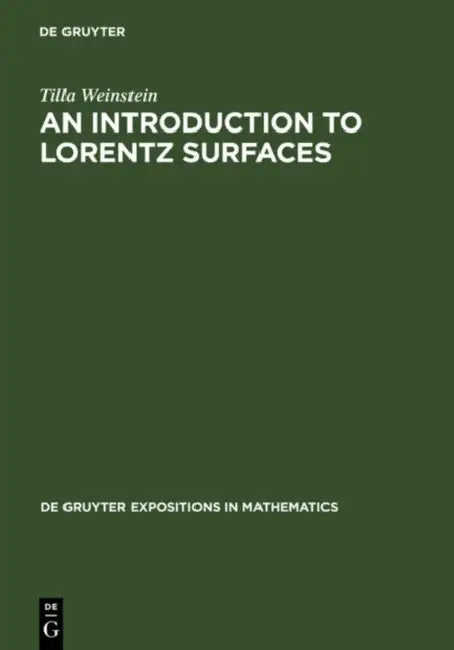 Buy An Introduction to Lorentz Surfaces (English, Tilla Weinstein) โ BookShops.in
