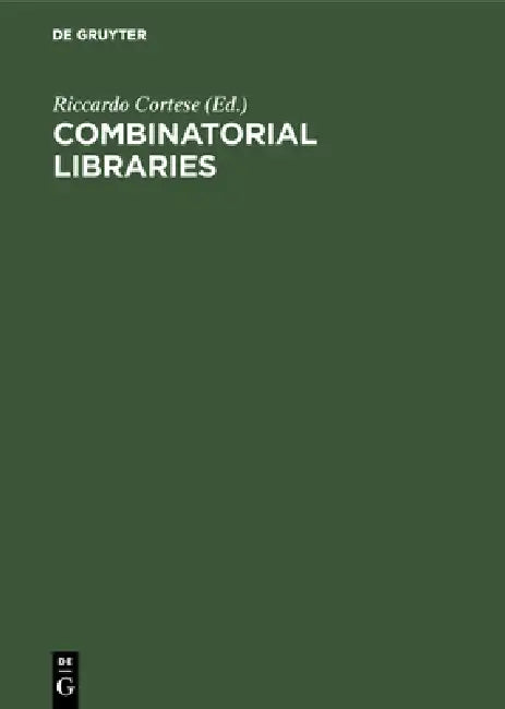 Buy Combinatorial Libraries (English, Riccardo Cortese) — BookShops.in
