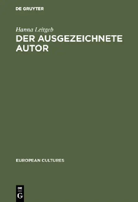 Buy Der ausgezeichnete Autor (English, Hanna Leitgeb) — BookShops.in