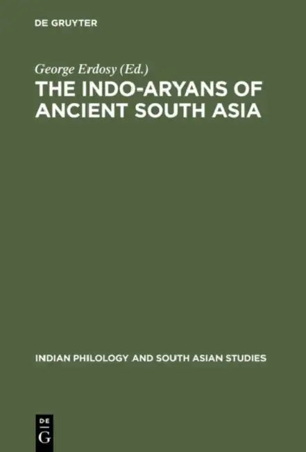 Buy The Indo-Aryans of Ancient South Asia (English, George Erdosy) — BookShops.in