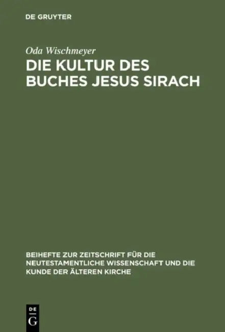 Buy Die Kultur Des Buches Jesus Sirach (English, Oda Wischmeyer) — BookShops.in
