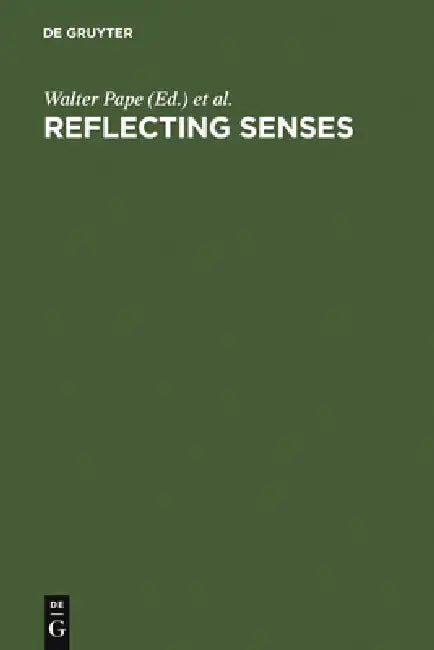 Buy Reflecting Senses (English, Walter Pape | Frederick Burwick) — BookShops.in