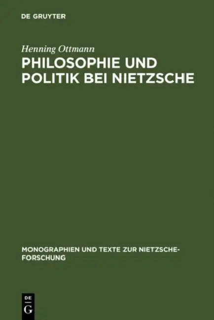 Buy Philosophie und Politik bei Nietzsche (English, Henning Ottmann) — BookShops.in