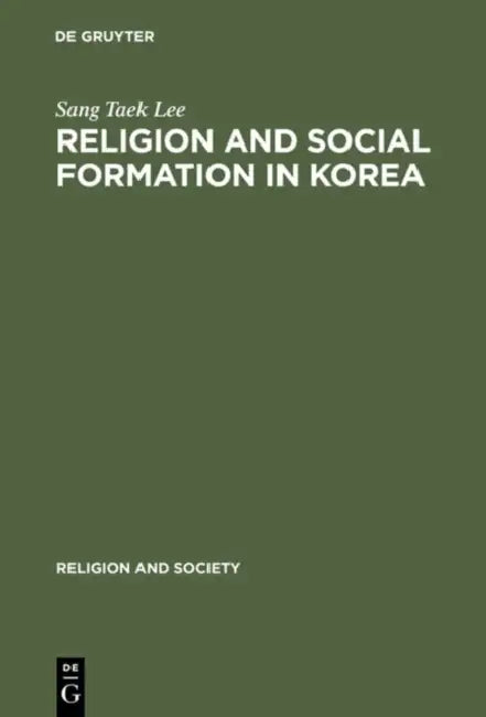 Buy Religion and Social Formation in Korea (English, Sang Taek Lee) — BookShops.in