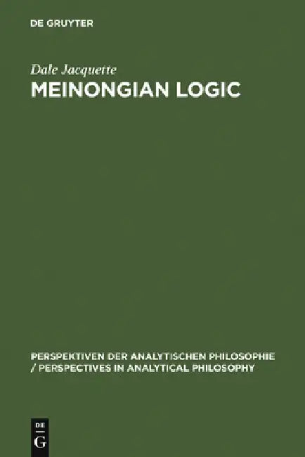 Buy Meinongian Logic (English, Dale Jacquette) โ BookShops.in