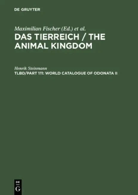 Buy World Catalogue of Odonata II (English, Henrik Steinmann) — BookShops.in