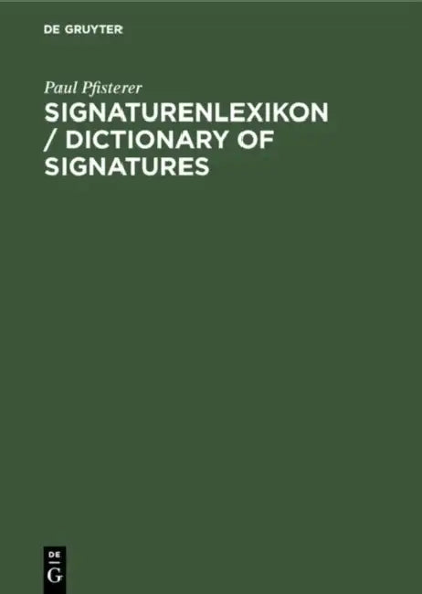 Buy Dictionary of Signatures/Signaturenlexikon (English, Paul Pfisterer) β BookShops.in