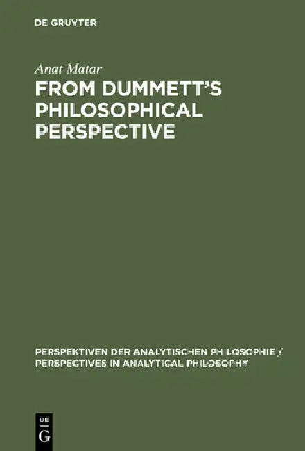 Buy From Dummett's Philosophical Perspective (English, Anat Matar) — BookShops.in