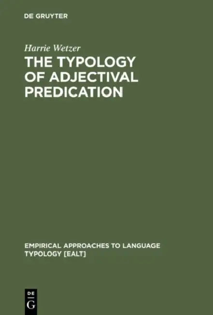 Buy The Typology of Adjectival Predication (English, Harrie Wetzer) — BookShops.in