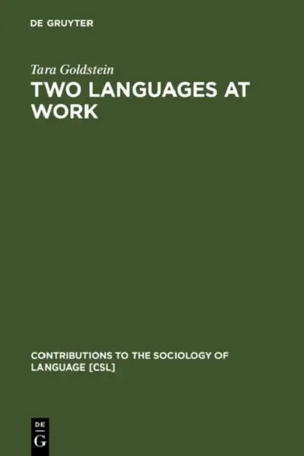 Buy Two Languages at Work (English, Tara Goldstein) — BookShops.in