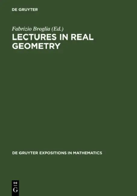 Buy Lectures in Real Geometry (English, Fabrizio Broglia) — BookShops.in