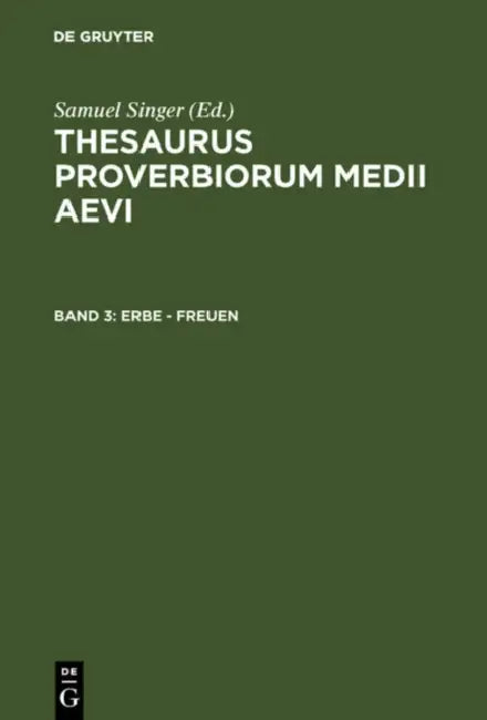 Buy Erbe - Freuen (English, Samuel Singer | Kuratorium Singer Der Sagw) — BookShops.in