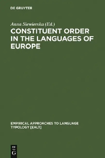 Buy Constituent Order in the Languages of Europe (English, Anna Siewierska) — BookShops.in
