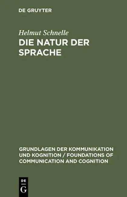 Buy Die Natur Der Sprache (English, Helmut Schnelle) — BookShops.in