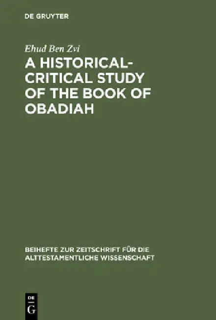 Buy A Historical-Critical Study of the Book of Obadiah (English, Ehud Ben Zvi) β BookShops.in
