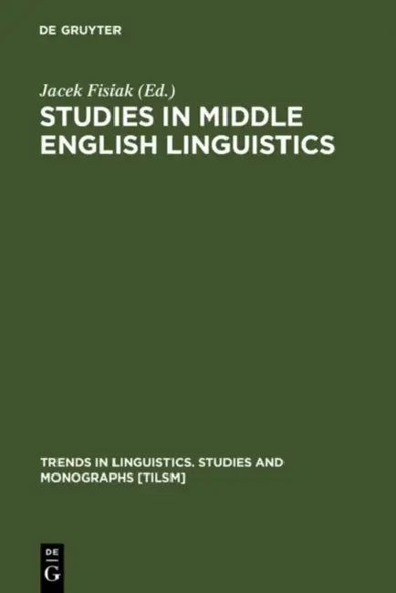 Buy Studies in Middle English Linguistics (English, Jacek Fisiak) — BookShops.in