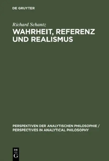 Buy Wahrheit, Referenz und Realismus (English, Richard Schantz) — BookShops.in
