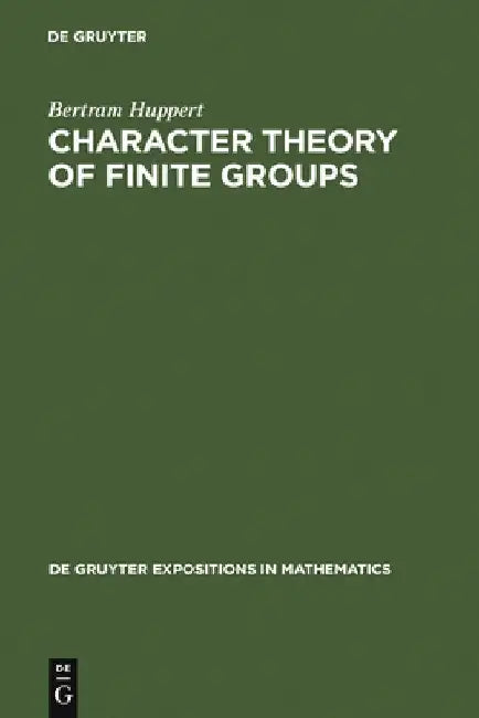Buy Character Theory of Finite Groups (English, Bertram Huppert) — BookShops.in
