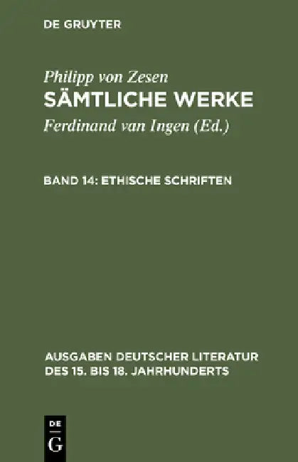 Buy Ethische Schriften (English, Philipp Von Zesen | Ferdinand Van Ingen) — BookShops.in