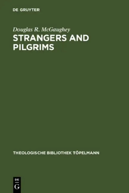 Buy Strangers and Pilgrims (English, Douglas R. McGaughey) โ BookShops.in