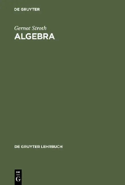 Buy Algebra (English, Gernot Stroth) — BookShops.in