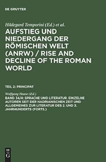 Buy Sprache Und Literatur. Einzelne Autoren Seit Der Hadrianischen Zeit Und Allgemeines Zur Literatur De (English, Wolfgang Haase) โ BookShops.in