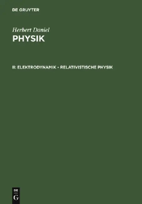 Buy Elektrodynamik - relativistische Physik (English, Herbert Daniel) — BookShops.in