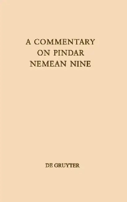 Buy A Commentary on Pindar, Nemean Nine (English, Bruce Karl Braswell) β BookShops.in