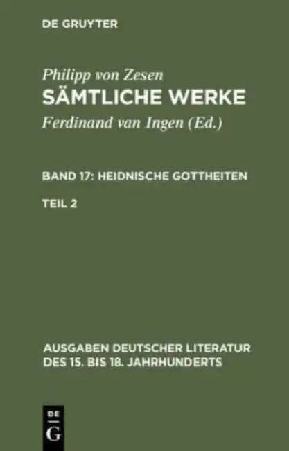 Buy Sämtliche Werke. Bd 17 (English, Philipp Von Zesen | Ferdinand Van Ingen) — BookShops.in
